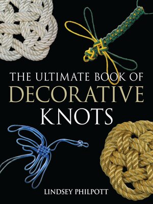 cover image of The Ultimate Book of Decorative Knots